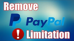 How to remove PayPal limitation quickly (Updated Method)